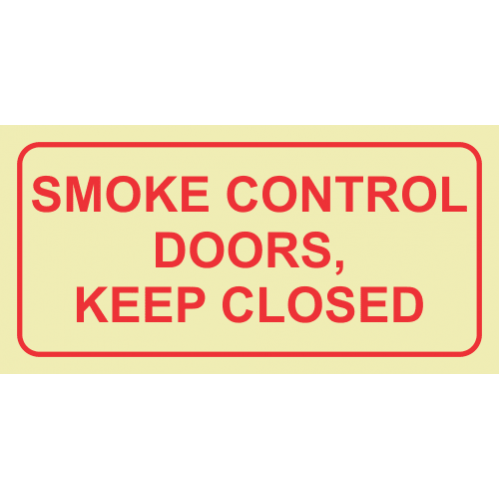 Smoke Control Doors, Keep Close Photoluminescent Sign 