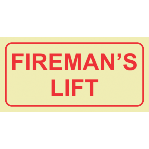 Fireman's Lift Photoluminescent Sign 